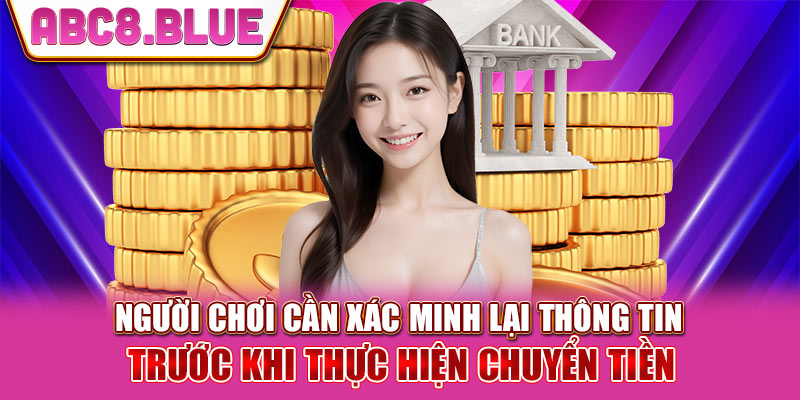 Xác minh thông tin rút tiền ABC8